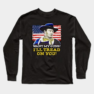 John Vintage Wayne im tread you Long Sleeve T-Shirt